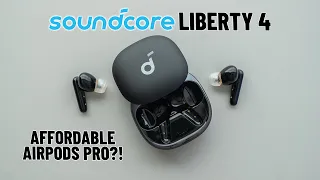 An Affordable Airpods Pro Alternative | Soundcore Liberty 4