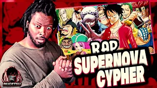 ALL WERE FIRE!!! | SUPERNOVA RAP CYPHER | RUSTAGE ft Shofu Khantrast Shwabadi [One Piece] REACTION