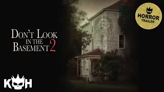 Don't Look In The Basement 2 | Movie Trailer