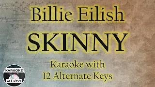 Billie Eilish - SKINNY Karaoke Instrumental Lower Higher Male & Original Key