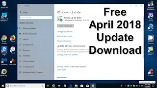 How to download windows 10 update April 2018 and windows 10 spring creators update in 2 Methods