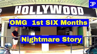 Pattaya Thailand, Hollywood bar on the Six, 1st Six Months Nightmare Story.