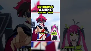 ⚡ESTRENOS ANIME VERANO 2023 POR DIA  |  8 JULIO⚡ PARTE 1