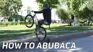 Step by Step #29: how to ABUBACA [FUFANU] (MTB/BMX)