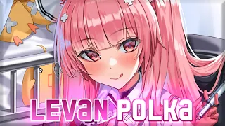 Nightcore - Levan Polka