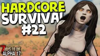 EARNING MAXIMUM XP! Hardcore Survival in Alpha 17 - #22 | 7 Days to Die (2019 Alpha 17)