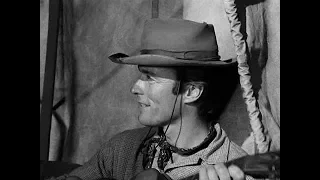 Rawhide - Incident of the Hostages - Clint Eastwood singing 'Rowdy'