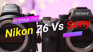 Nikon Z6 vs Sony A7iii- 4k Image Quality Straight out of the Camera