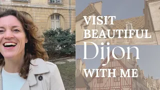 Come admire the beautiful architecture and city of Dijon with me