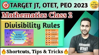 🎯OTET, JT, PEO 2023 || Divisibility Rules || Mathematics Class 2 || Concept & Mcq ||