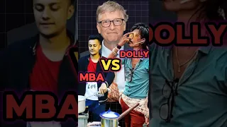 MBA Chai wala v/s dolly ki tapri.😳 #shorts #dollykitapri #mbachaiwal #billgates #dollychaiwala