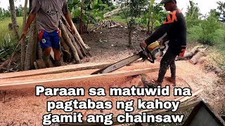 Paano magtabas ng Kahoy gamit ang chainsaw para gawing Lumber