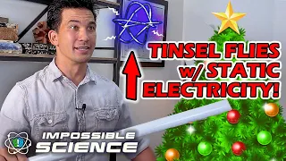 Make Holiday Tinsel Fly with Static Electricity | Impossible Science At Home