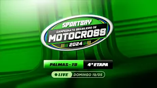 🟢 Sportbay Campeonato Brasileiro de Motocross 2024 🔴 (Ao Vivo) Domingo - 19/05 (Palmas-TO)