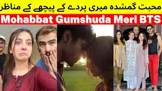 Muhabbat Gumshuda Meri Behind The Scenes | Khushhal Khan & Dananeer