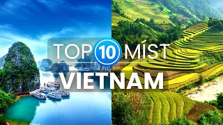 Top 10 skvělých míst ve Vietnamu | Cestování a dovolená ve Vietnamu