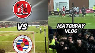 I WOULD RATHER BE HADDOCK THAN A COD (Reading FC vs Fleetwood town fc)