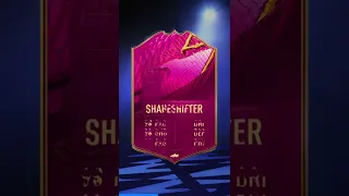 SHAPESHIFTERS BEST CARD - FIFA 22