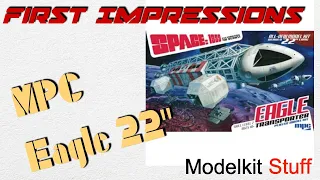 First impressions, MPC Eagle transporter 22" from Space 1999
