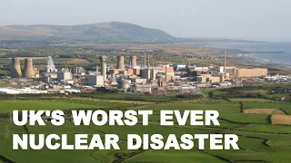 Britain’s Chernobyl Incident: Sellafield