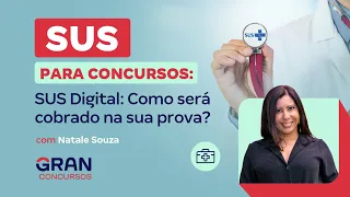 SUS Digital: Como será cobrado na sua prova? com Natale Souza