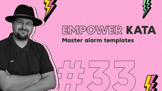 Master alarm templates - #Kata 33 (Bringing the Thunder)
