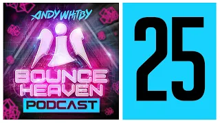 Bounce Heaven 25 - Andy Whitby x Pitch Invader x Essential Bounce