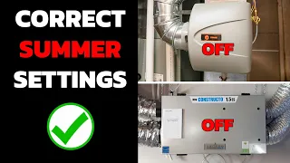 Air to Air Exchanger and Humidifier Summer Setting