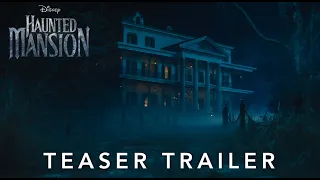 Haunted Mansion | Teaser Trailer | Disney Ireland