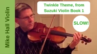 Twinkle Theme from Suzuki Violin Book 1, a slow play - along