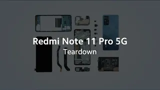 Redmi Note 11 Pro 5G Teardown