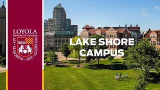 A look at the Lake Shore Campus