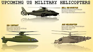 7 Upcoming US Military Helicopters