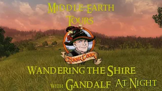 Middle-Earth Tours: Gandalf Wanders the Shire at Night (LOTRO) Ambient 4K