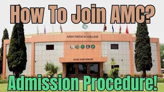 HOW TO JOIN ARMY MEDICAL COLLEGE? | NUMS 2023 | AMC Admission Process! Eligibility! COMPLETE DETAILS