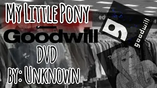 My Little Pony Friendship Is Magic Lost Episode Review: "Goodwill DVD" by Unknown