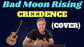 BAD MOON RISING-(Creedence Clearwater Revival) | (COVER)