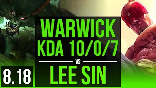 WARWICK vs LEE SIN (JUNGLE) | KDA 10/0/7, 500+ games, Legendary | Korea Diamond | v8.18