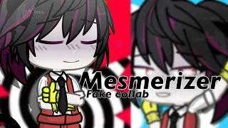 Mesmerizer || Fake Collab! ||| Credits: 32ki and to anyone who had this idea before me || Rkvii |