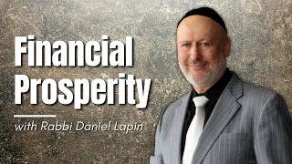 Rabbi Daniel Lapin and Financial Prosperity