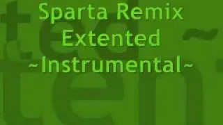 Sparta Remix Extended - Instrumental