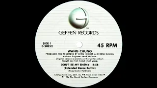 Wang Chung - Don't Be My Enemy (Extended Dance Remix) 1984