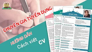 HƯỚNG DẪN VIẾT CV  ĐẠT CHUẨN TỪ CHUYÊN GIA TUYỂN DỤNG / CV tìm việc l Duy Đông HR Recruitment