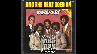 The Whispers - And The Beat Goes On (Shortened)