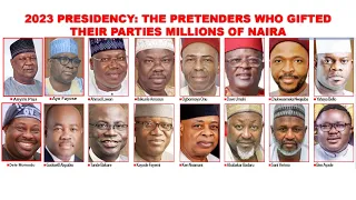 2023 PRESIDENCY: THE PRETENDERS WHO GIFTED THEIR PARTIES MILLIONS OF NAIRA