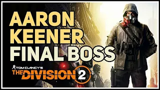 THE DIVISION 2 WARLORDS OF NEW YORK ENDING Walkthrough gameplay Part 5 /AARON KEENER FINAL BOSS