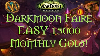 WoW [Gold Guide] Darkmoon Faire 20,000 Gold+ Per Character Per Month