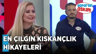 En Çılgın Kıskançlık Hikayeleri | Yaparsın Aşkım