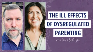 The Ill Effects of Dyregulated Parenting #nervoussystemregulation