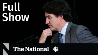 CBC News: The National | Trudeau testifies on foreign interference